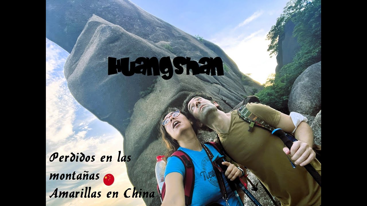 Perdidos en Huangshan - las montañas amarillas en China