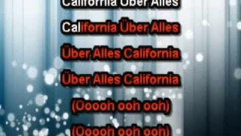 California Über Alles Karaoke version - Karaoke performance video thumbnail