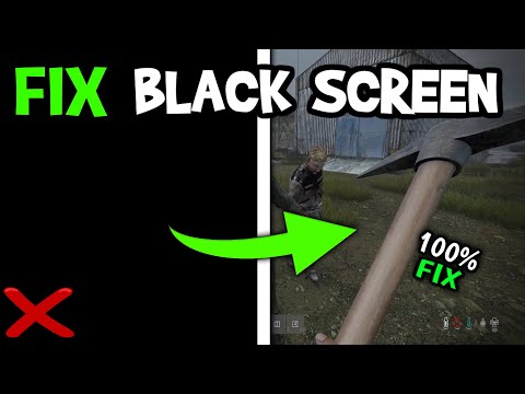 How To Fix Black Screen in Day Z (Easy Steps)