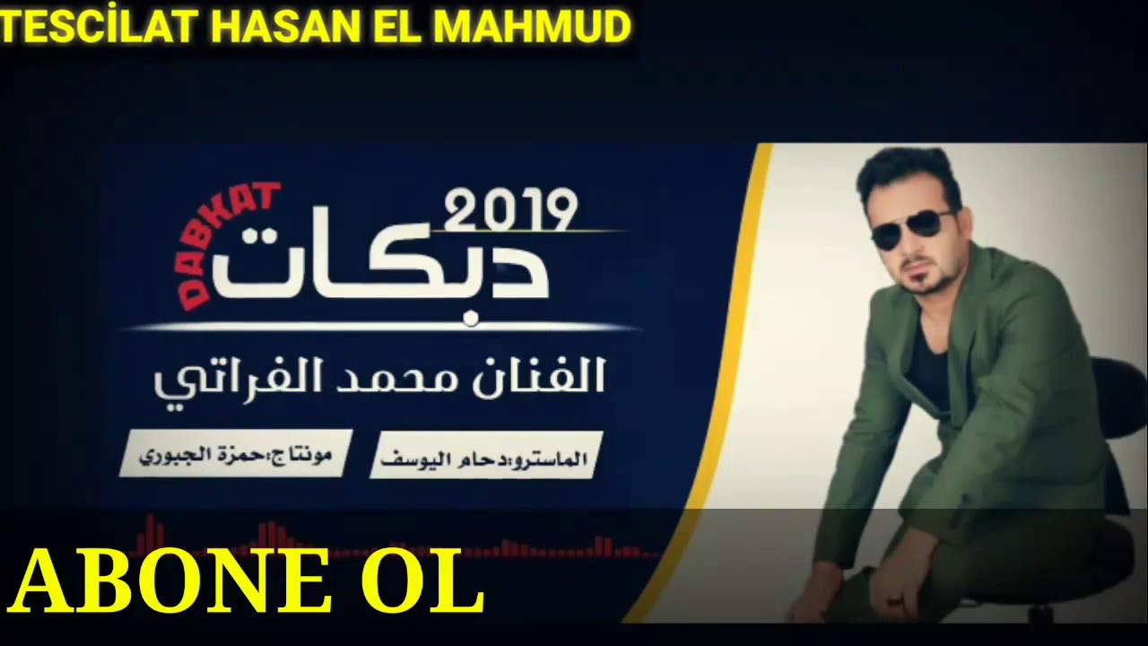 MEHMET EL FIRATİ DABKE NEW 2019