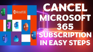 How to Cancel Microsoft 365 Subscription: A Step by Step Guide