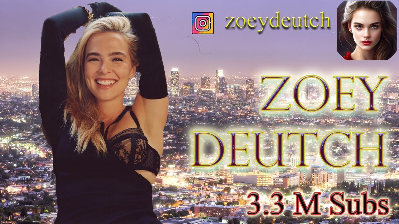 Discover the fascinating life of Zoey Deutch - a rising star in ...