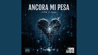 Ancora Mi Pesa Feat. Saphyre