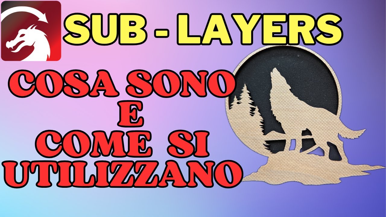 Come utilizzare i Sub-layer in Lightburn