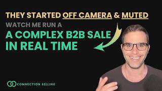 Watch Me Run A Complex B2B Sale In Real Time
