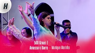 Munique Marinho - 500 Graus / Amassa o Barro