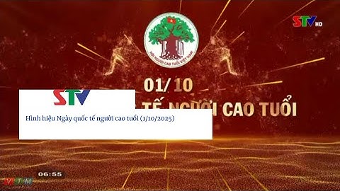 STV (Sơn La) | Hình hiệu Ngày quốc tế người cao tuổi (1/10/2025)