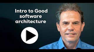 Good Software Architecture training - Introduction by Robert Deckers