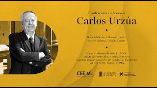 Conferencia en honor a Carlos Urzúa