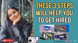 How to get hired in BIG 4 accounting firms as a fresher? Things No one will tell you