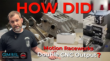 How Motion Raceworks Doubled CNC Output Using Gimbel Automation’s Two-Op Gripper System