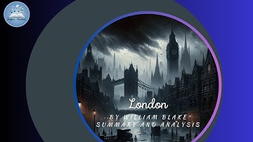 London by William Blake Poem Summary and Analysis