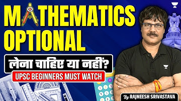 Mathematics Optional Explained For Beginners | Maths Optional Syllabus, Booklist & Strategy | UPSC