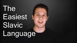 The Easiest Slavic Language to Learn