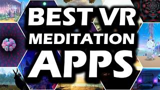 The Best VR Meditation Apps (2026)