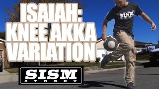 Famous KNEE AKKA VARIATION Tutorial ft. Isaiah | Street Tutorials Wealth