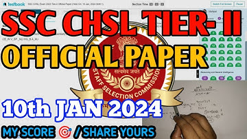 SSC CHSL 2023 TIER - II OFFICIAL PAPER | 10th JAN 2024 | #sscchsl #ssc