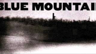 Blue Mountain - &quot;Eyes of a Child&quot;