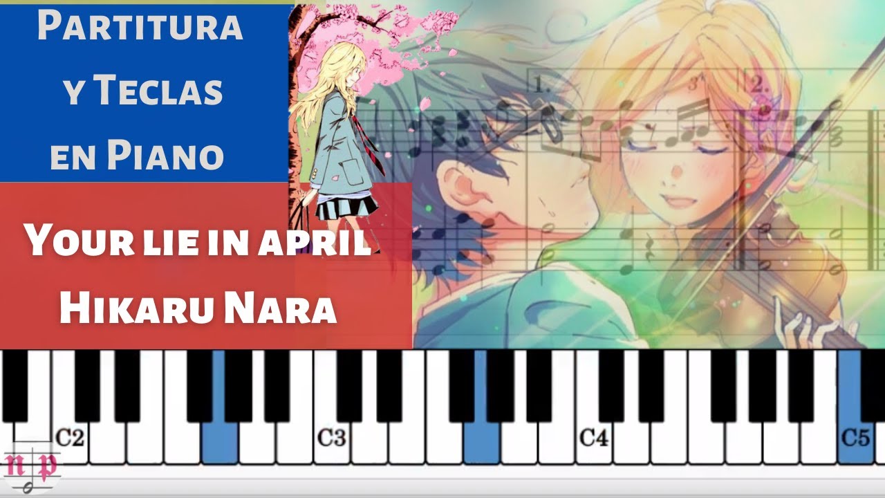 Your Lie In April - Hikaru Nara PARTITURA y TECLAS en PIANO 🎹🎵🎶 