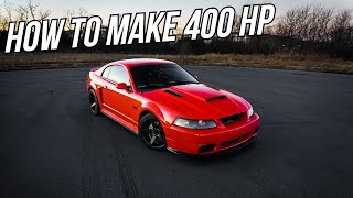 HOW TO MAKE 400 Hp With Your 9904 Mustang GT
