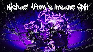 Michael Afton’s Insane Split / FNAF