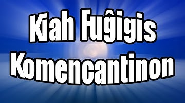 Kiah Fuĝigis Komencantinon