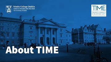 About TIME: Intro to the Trinity Impact Evaluation Research Centre