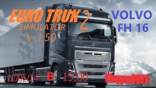 ETS 2 . ЕТС 2  в 1.50  VOLVO FH 16