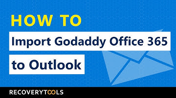 How to import godaddy office 365 email into outlook/PST File/PST Format?