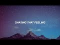 Chasing That Feeling Txt 투모로우바이투게더 Eng Lyrics Chasing That Feeling Txt 투모로우바이투게더 Eng Lyrics