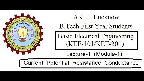Module-1 I Lecture-1 I Basic Electrical Engineering I Basic Definitions (Part-1)