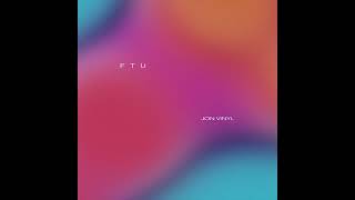 FTU - Jon Vinyl