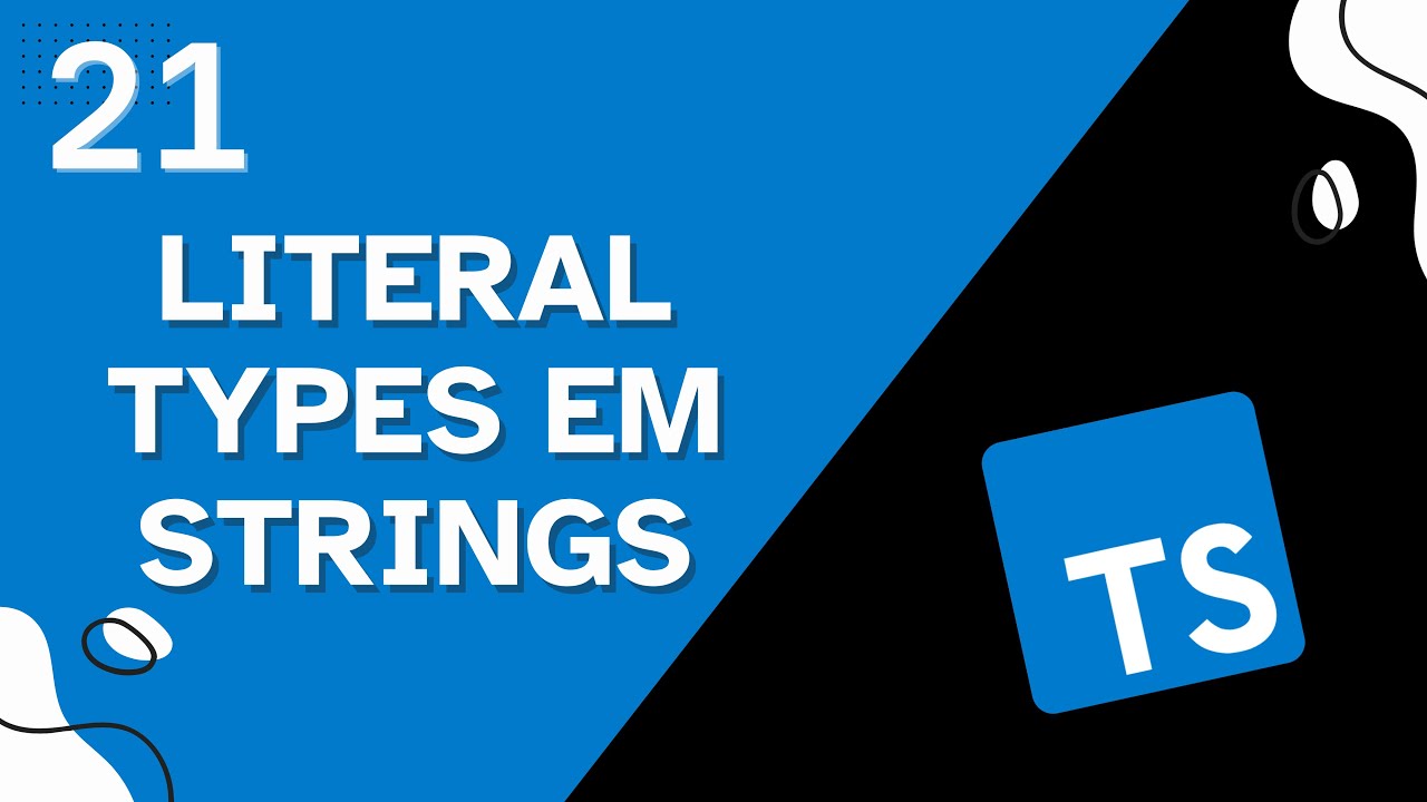 Criando Tipos de String com Template Literal Types - Aula 21 - Curso de ...
