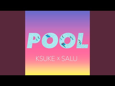在 YouTube 上观看 Pool (Remix) (feat. SALU)