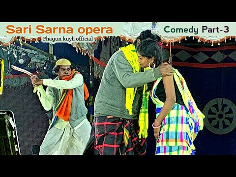 Sari sarna opera comedy Part-3 || Santali jatra video 2023-2024 @fhagunkuyliofficial1657