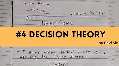 # 4Decision Theory | Chapter 2 | B.com sem - 6 | statistics by Ravi Sir in Hindi | નિર્ણયનો સિધ્ધાંત