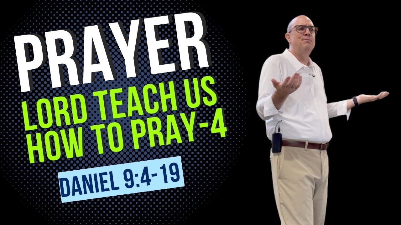 Prayer - Lord Teach Us How To Pray - 4 - YouTube