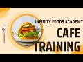 Best Cafe Training Academy in South India | Infinity Foods Academy Coimbatore | Online / Offline