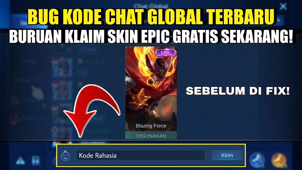 BUG KODE CHAT GLOBAL TERBARU BISA DAPAT SKIN EPIC GRATIS PERMANEN