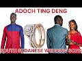 ADOCH TING DENG ||  DENG LOK WEDDING SONG ||#southsudanmusic2023 #southsudanmusic2021