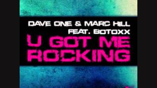 Dave One & Marc Hill Feat. Botoxx - U Got Me Rocking (Lenks Remix) Resimi