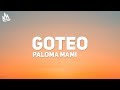Paloma Mami Goteo Letra Lyrics
