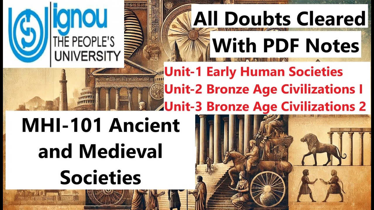 MHI 101 UNIT 1, 2 and 3 | Early Human Societies | Bronze Age ...