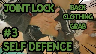 [LEVEL 7] JOINT LOCK #3 - JOINT LOCK A BACK CLOTHING GRAB