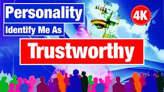 Trustworthy Personalities: The Pillars of Integrity and Reliability