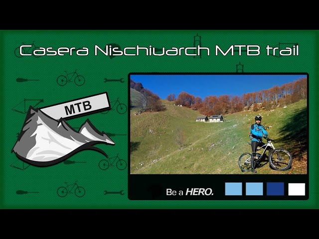 Casera Nischiuarch MTB trail (Val Resia)