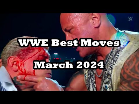 WWE Best Moves of 2024 - March