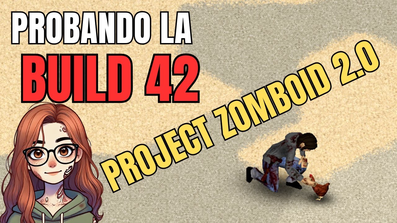 EL NUEVO PROJECT ZOMBOID | BUILD 42 GAMEPLAY 1 - YouTube