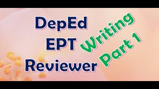 ENGLISH PROFICIENCY TEST REVIEW IN WRITING Part I
