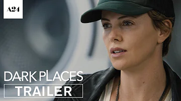 Dark Places | Official Trailer HD | A24